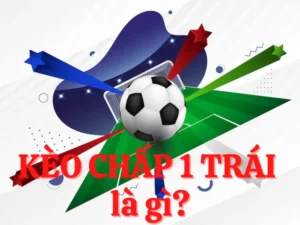 Cách Chơi Kèo Chấp 1 Tại 7M Cho Người Mới